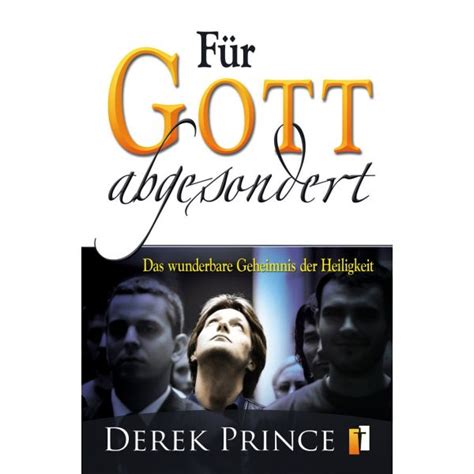 Für Gott abgesondert Das wunderbare Geheimnis der Heiligkeit German Edition Reader