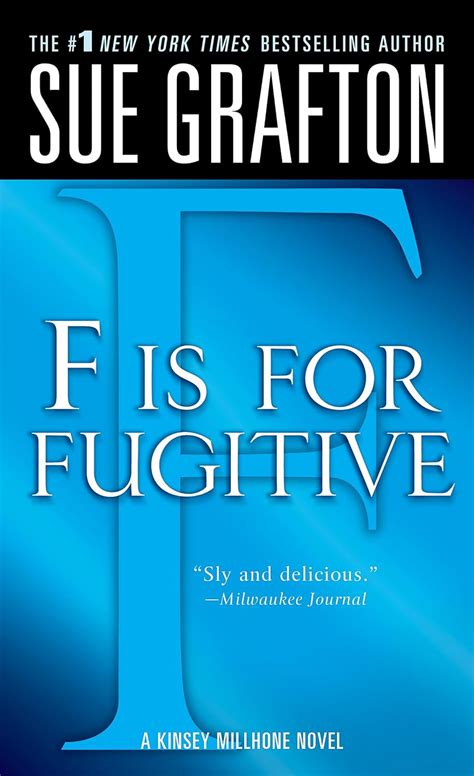 F is for Fugitive A Kinsey Millhone Mystery Kinsey Millhone Alphabet Mysteries PDF