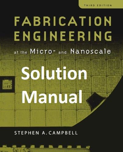 FABRICATION ENGINEERING CAMPBELL SOLUTION MANUAL Ebook Reader