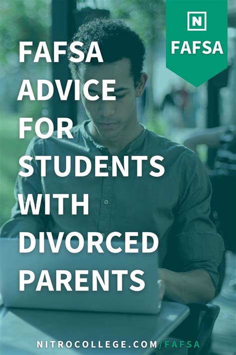 FAFSA for Divorced Students: Navigating Financial Aid