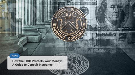 FDIC Federal Deposit Insurance: A Comprehensive Guide for Your Protection