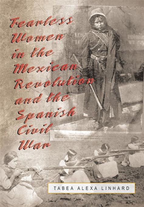 FEARLESS WOMEN IN THE MEXICAN REVOLUTION AND THE SPANISH CIVIL WAR Epub