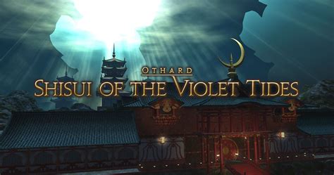 FFXIV: Shisui of the Violet Tides - A Comprehensive Guide