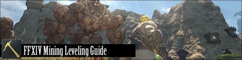 FFXIV Mining Leveling Guide: A Comprehensive Guide to Ore Extraction