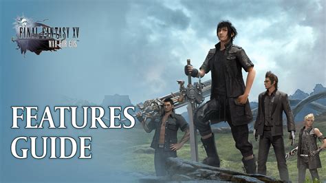 FFXV Mods: Enhance Your Eos Adventure