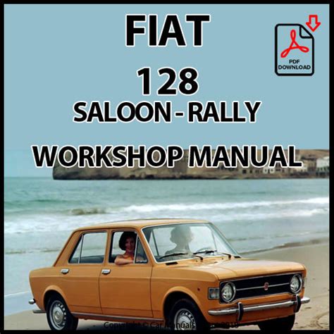 FIAT 128 WORKSHOP MANUAL Ebook Kindle Editon