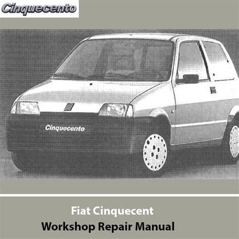 FIAT CINQUECENTO MANUAL FREE DOWNLOAD Ebook Kindle Editon