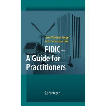 FIDIC A Guide for Practitioners 1st Edition PDF