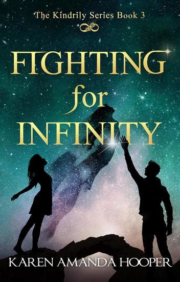 FIGHTING FOR INFINITY The Kindrily Book 3 Doc