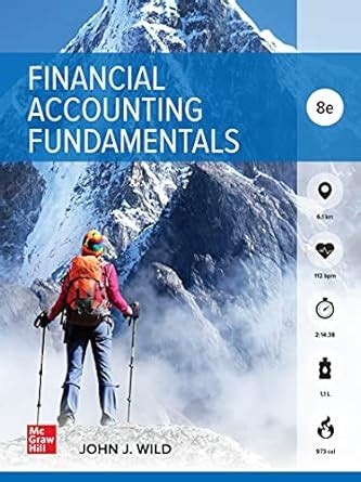 FINANCIAL ACCOUNTING FUNDAMENTALS JOHN WILD 4TH EDITION Ebook Kindle Editon