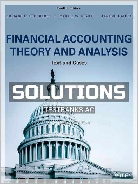 FINANCIAL ACCOUNTING THEORY AND ANALYSIS SOLUTIONS MANUAL Ebook Reader