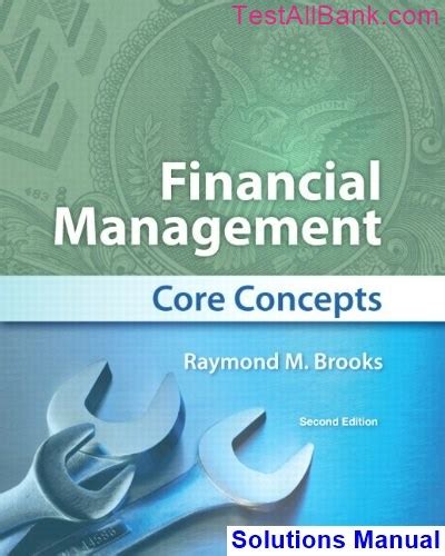 FINANCIAL MANAGEMENT CORE CONCEPTS SOLUTIONS MANUAL Ebook Epub
