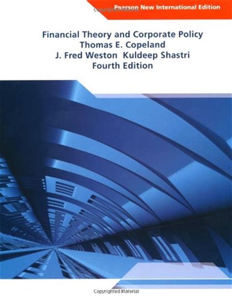 FINANCIAL THEORY AND CORPORATE POLICY 4TH EDITION PDF Ebook Reader