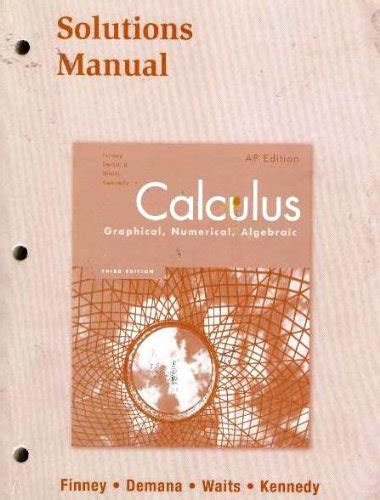 FINNEY DEMANA WAITS KENNEDY CALCULUS SOLUTIONS MANUAL Ebook Kindle Editon
