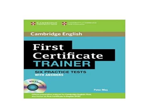 FIRST CERTIFICATE TRAINER PRACTICE TESTS WITH ANSWERS AUDIO CD Ebook Doc