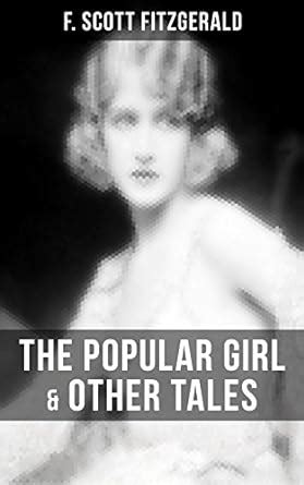 FITZGERALD The Popular Girl and Other Tales Kindle Editon