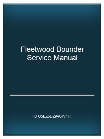 FLEETWOOD BOUNDER REPAIR MANUAL Ebook Doc