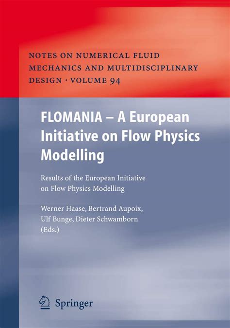 FLOMANIA A European Initiative on Flow Physics Modelling : Results of the European-Union Funded Pro Kindle Editon