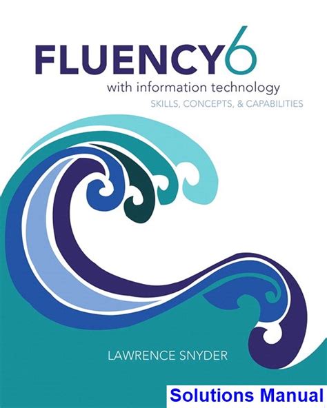FLUENCY 5 WITH INFORMATION TECHNOLOGY MANUAL SOLUTION Ebook Doc