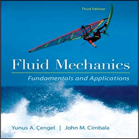 FLUID MECHANICS FUNDAMENTALS AND APPLICATIONS 3RD EDITION SOLUTION MANUAL Ebook PDF