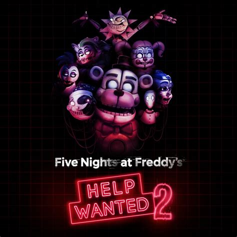 FNAF Help Wanted 2 Release Date: Mark Your Calendar for 2024