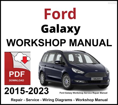 FORD GALAXY WORKSHOP MANUAL DOWNLOAD Ebook PDF