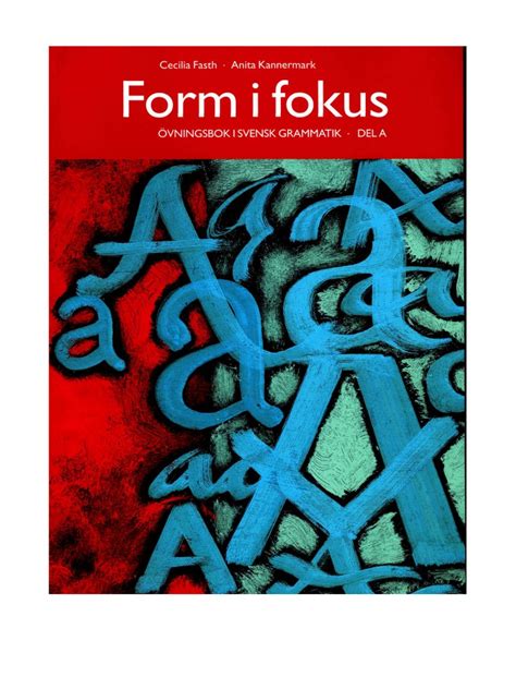 FORM I FOKUS DEL A: Download free PDF ebooks about FORM I FOKUS DEL A or read online PDF viewer. Search Kindle and iPad ebooks w PDF