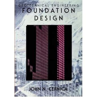 FOUNDATION DESIGN JOHN CERNICA SOLUTIONS MANUAL Ebook Epub