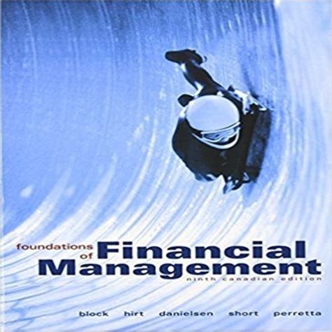 FOUNDATIONS OF FINANCIAL MANAGEMENT 9TH CANADIAN EDITION SOLUTIONS Ebook Reader