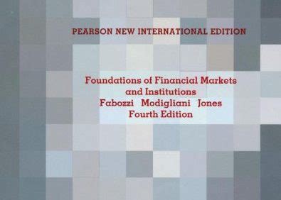 FOUNDATIONS OF FINANCIAL MARKETS INSTITUTIONS 4TH EDITION Ebook PDF