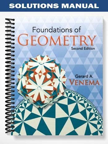 FOUNDATIONS OF GEOMETRY VENEMA SOLUTIONS MANUAL DOWNLOAD Ebook Kindle Editon