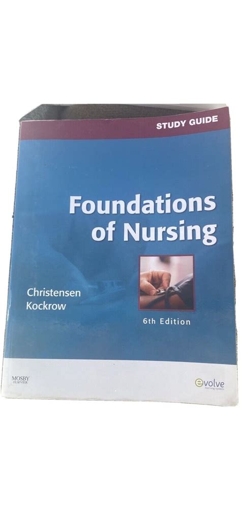 FOUNDATIONS OF NURSING 6TH EDITION STUDY GUIDE ANSWER KEY Ebook Doc