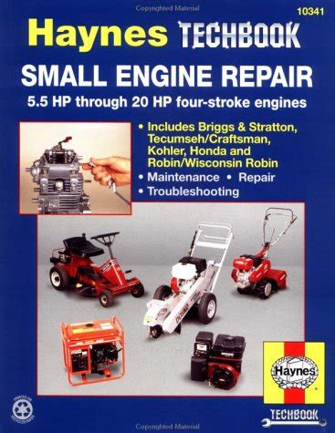 FREE SMALL ENGINE REPAIR MANUAL 5 5 20 HORSEPOWER HAYNES TECHBOOK Ebook Doc