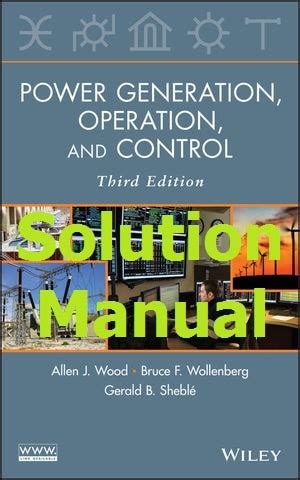 FREE SOLUTION MANUAL POWER GENERATION OPERATION AND CONTROL Ebook Doc