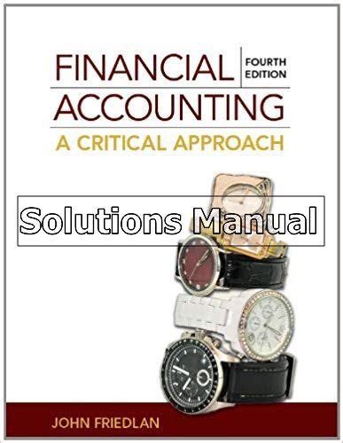 FRIEDLAN FINANCIAL ACCOUNTING 4TH EDITION SOLUTIONS Ebook PDF