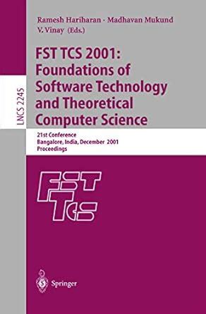 FST TCS 2001 Foundations of Software Technology and Theoretical Computer Science : 21st Conference, PDF