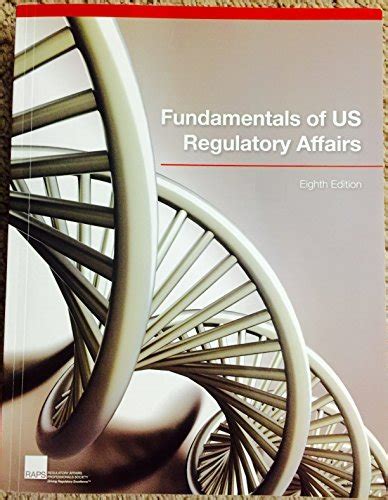 FUNDAMENTAILS OF US REGULATORY AFFAIRS 8TH EDITION Ebook Kindle Editon