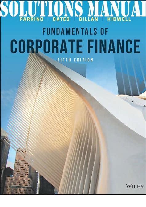 FUNDAMENTALS OF CORPORATE FINANCE 5TH CANADIAN EDITION SOLUTIONS Ebook Doc