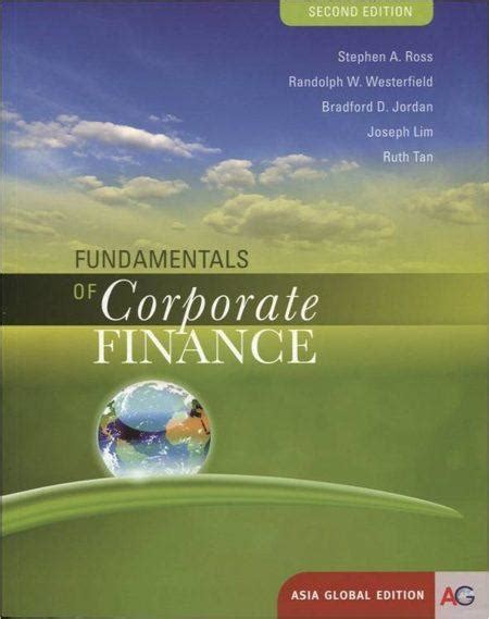 FUNDAMENTALS OF CORPORATE FINANCE ASIA GLOBAL EDITION PDF Ebook Epub