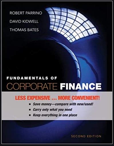 FUNDAMENTALS OF CORPORATE FINANCE PARRINO 2ND EDITION Ebook PDF