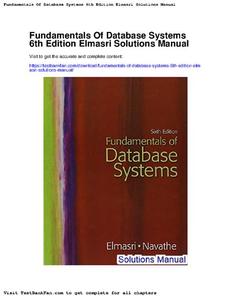 FUNDAMENTALS OF DATABASE SYSTEMS 6TH EDITION SOLUTION MANUAL FREE DOWNLOA D Ebook Doc