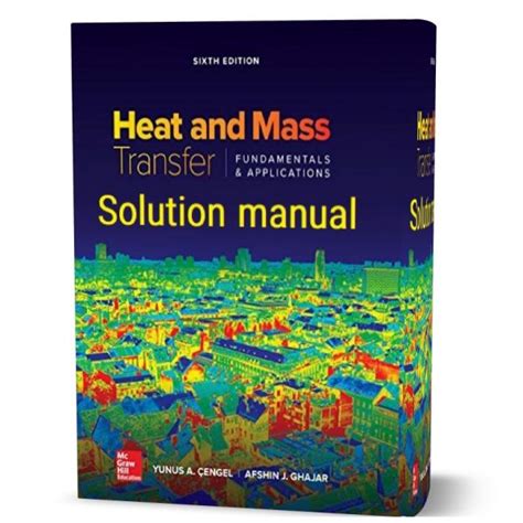 FUNDAMENTALS OF HEAT AND MASS TRANSFER 6TH EDITION SOLUTION MANUAL Ebook Doc