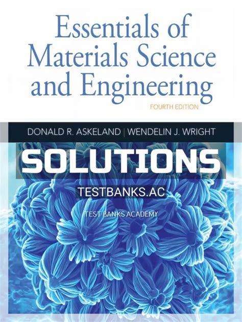 FUNDAMENTALS OF MATERIALS SCIENCE AND ENGINEERING 4TH EDITION SOLUTIONS MANUAL Ebook Doc