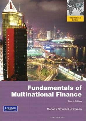 FUNDAMENTALS OF MULTINATIONAL FINANCE 4TH EDITION Ebook Doc