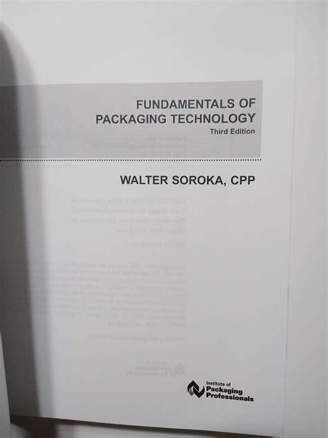 FUNDAMENTALS OF PACKAGING TECHNOLOGY BY WALTER SOROKA Ebook Doc