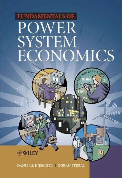 FUNDAMENTALS OF POWER SYSTEM ECONOMICS SOLUTION MANUAL Ebook Reader