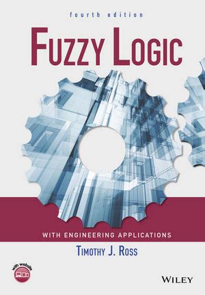 FUZZY LOGIC WITH ENGINEERING APPLICATIONS SOLUTION MANUAL PDF Ebook Kindle Editon