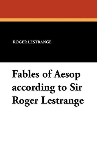 Fables of Aesop according to Sir Roger Lestrange Epub