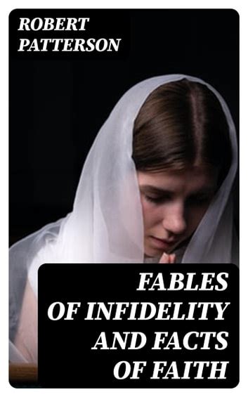 Fables of infidelity and facts of faith being an examination of the evidences of infidelity Epub