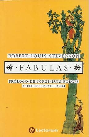 Fabulas Robert Louis Stevenson Spanish Edition